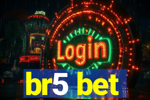 br5 bet